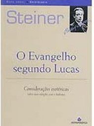O Evangelho Segundo Lucas