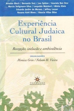 Experiência Cultural Judaica no Brasil: Recepção, Inclusão e...