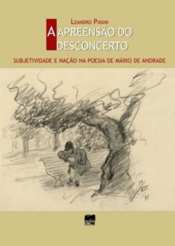 A apreensão do desconcerto: subjetividade e nação na poesia de Mário de Andrade