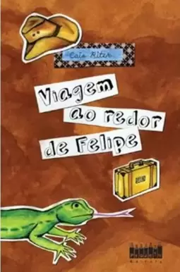 Viagem Ao Redor de Felipe