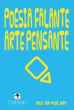 Poesia falante, arte pensante