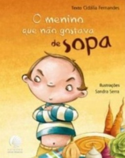 O menino que não gostava de sopa