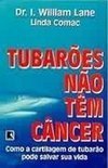 Tubarões Não Tem Câncer