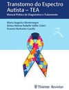 Transtorno do espectro autista - TEA: manual prático de diagnóstico e tratamento