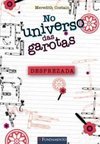 NO UNIVERSO DAS GAROTAS - DESPREZADA