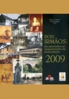 Dois Irmãos: dos primórdios ao cinquentenário de emancipação - 2009 #capa dura