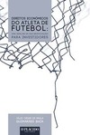 Direitos econômicos do atleta de futebol: uma análise de sua negociação para investidores