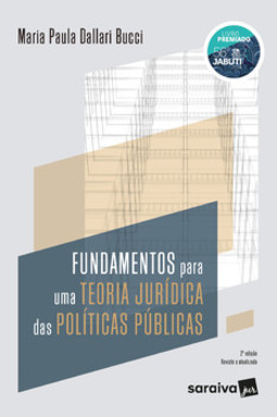 Fundamentos para uma teoria jurídica das políticas públicas