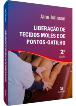 Liberação de tecidos moles e de pontos-gatilho