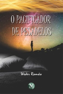 O pacificador de pesadelos
