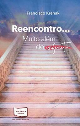 Reencontro... Muito além do infinito