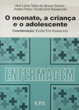 O neonato, a criança e o adolescente