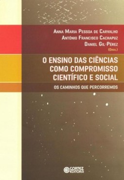 Ensino das ciências como compromisso científico e social: os caminhos que percorremos