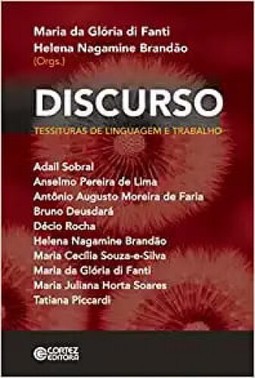 Discurso - tessituras de linguagem e trabalho