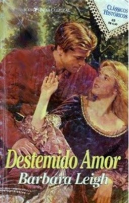 Destemido Amor (Clássicos Históricos #49)