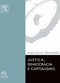 JUSTICA DEMOCRACIA E CAPITALISMO