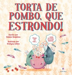 Torta de pombo, que estrondo!