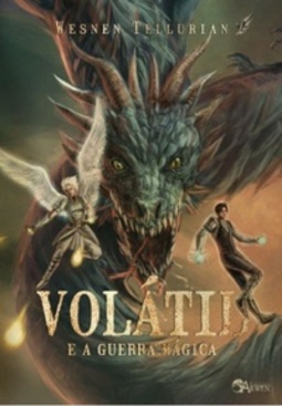 Volátil e a Guerra Mágica (Volátil #1)