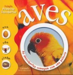 Aves: as Descobertas Começam com uma Palavra