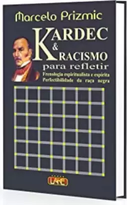 Kardec & Racismo Para Refletir