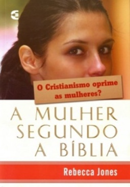 A Mulher Segundo a Bíblia