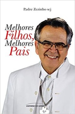 Melhores filhos, melhores pais