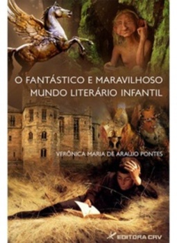 O Fantástico e o Maravilhoso Mundo Literário Infantil