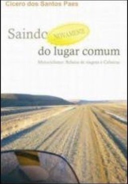 SAINDO NOVAMENTE DO LUGAR COMUM