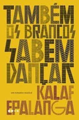 TAMBÉM OS BRANCOS SABEM DANÇAR (1 #1)