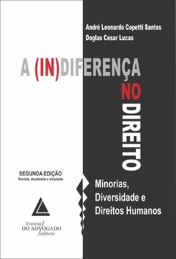 A (in)diferença no direito: minorias, diversidade e direitos humanos