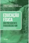 Educação Física em Presidente Figueiredo /Am
