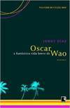 A Fantástica Vida Breve De Oscar Wao