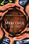 Mercosul: direito da integração e solução de controvérsias