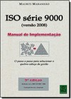 Iso Serie 9000 (Versao 2008) Manual De Implementacao