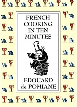 French Cooking in Ten Minutes: Adapting to the Rhythm of Modern Life (1930)