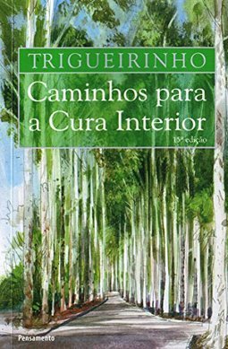 Caminhos para a Cura Interior