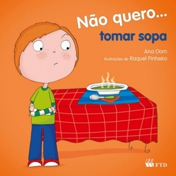 Não quero... tomar sopa