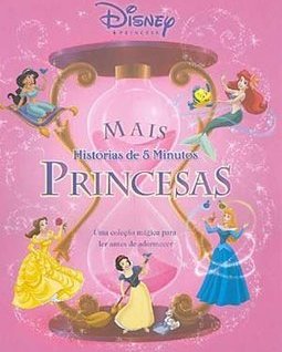 Princesas: Mais Histórias de 5 Minutos
