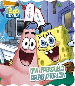 Bob Esponja: Um trabalho para Patrick