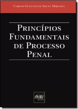 Princípios Fundamentais do Processo Penal