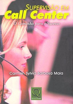 Supervisão em Call Center: o Caminho para o Sucesso