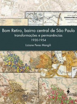 Bom Retiro, bairro central de São Paulo: transformações e permanências (1930-1954)