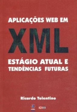 Aplicações web em XML: Estágio atual e tendências futuras