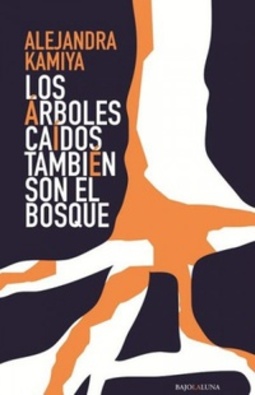 Los árboles caídos también son el bosque