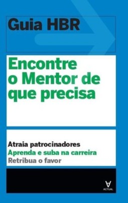 Encontre o mentor de que precisa