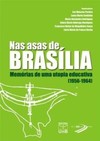 Nas asas de Brasília: memórias de uma utopia educativa (1956-1964)