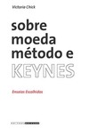 Sobre moeda, método e Keynes: ensaios escolhidos