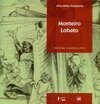 Monteiro Lobato: Intelectual, Empresário, Editor