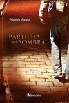 PARTILHA DE SOMBRA