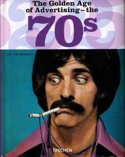 The Golden Age of Advertising - The 70s
